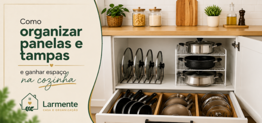 Como organizar panelas e tampas em cozinha pequena: soluções práticas para ganhar espaço
